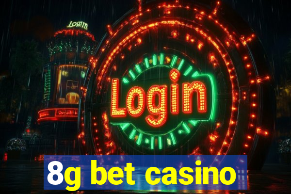 8g bet casino